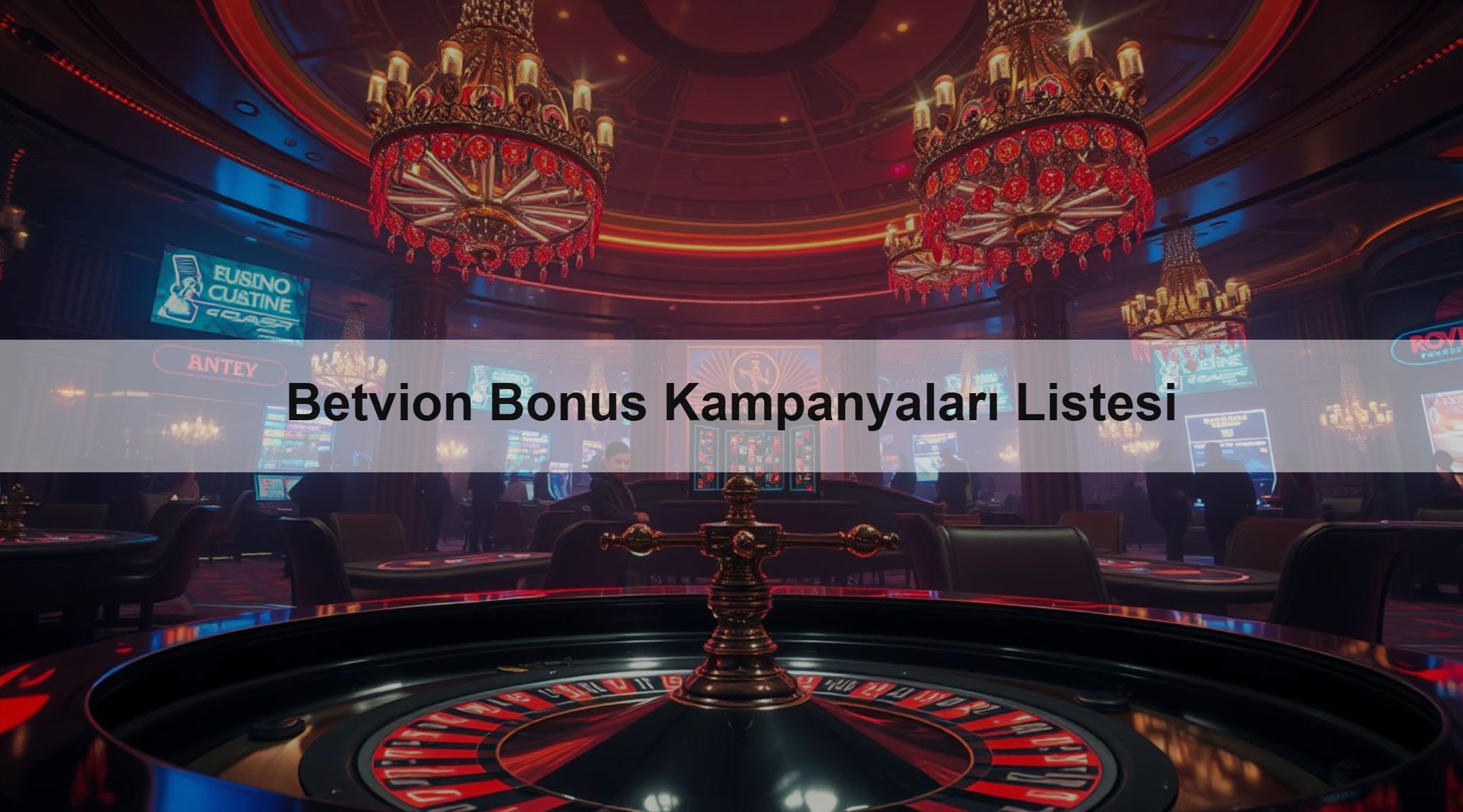 Betvion Bonus Kampanyaları Listesi