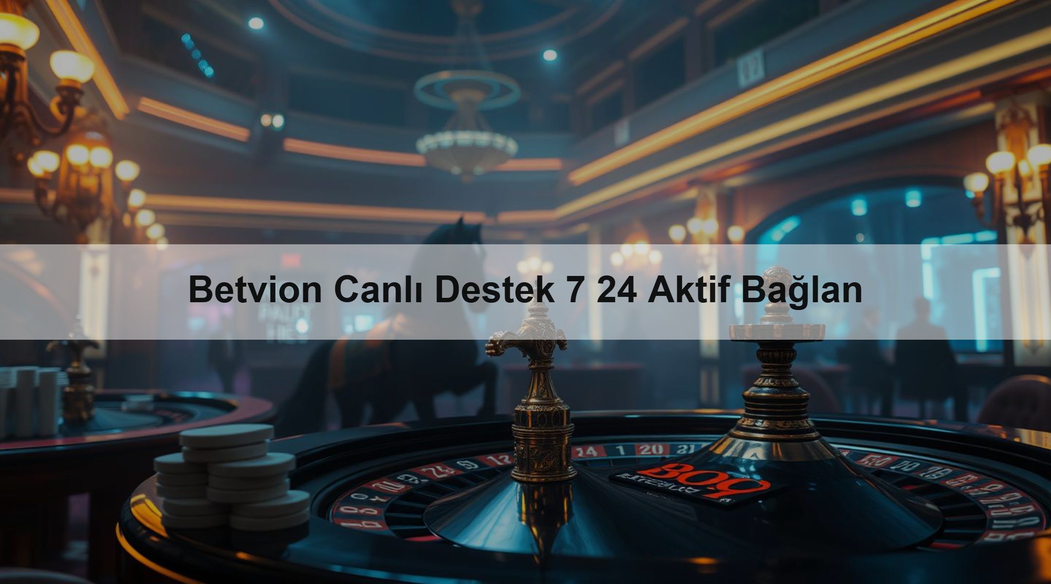 Betvion Canlı Destek 7 24 Aktif Bağlan