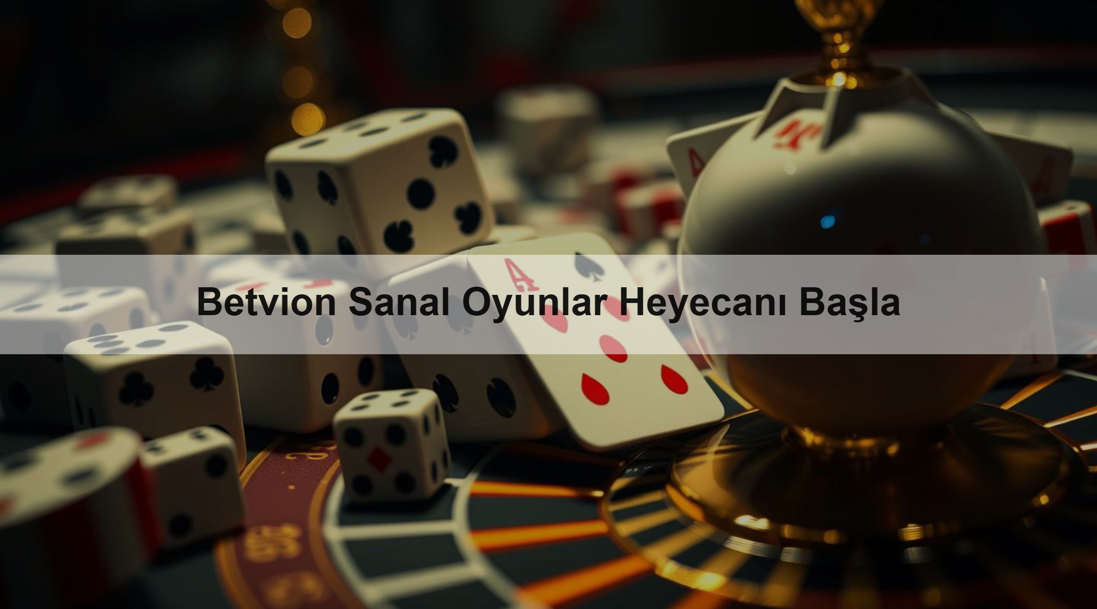 Betvion Sanal Oyunlar Heyecanı Başla