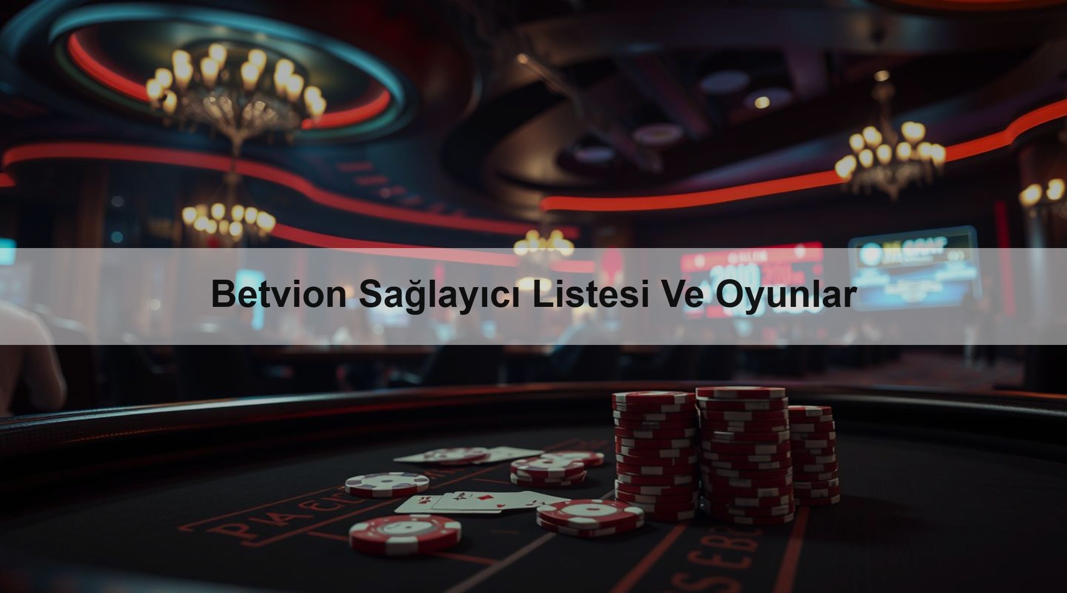 Betvion Sağlayıcı Listesi Ve Oyunlar