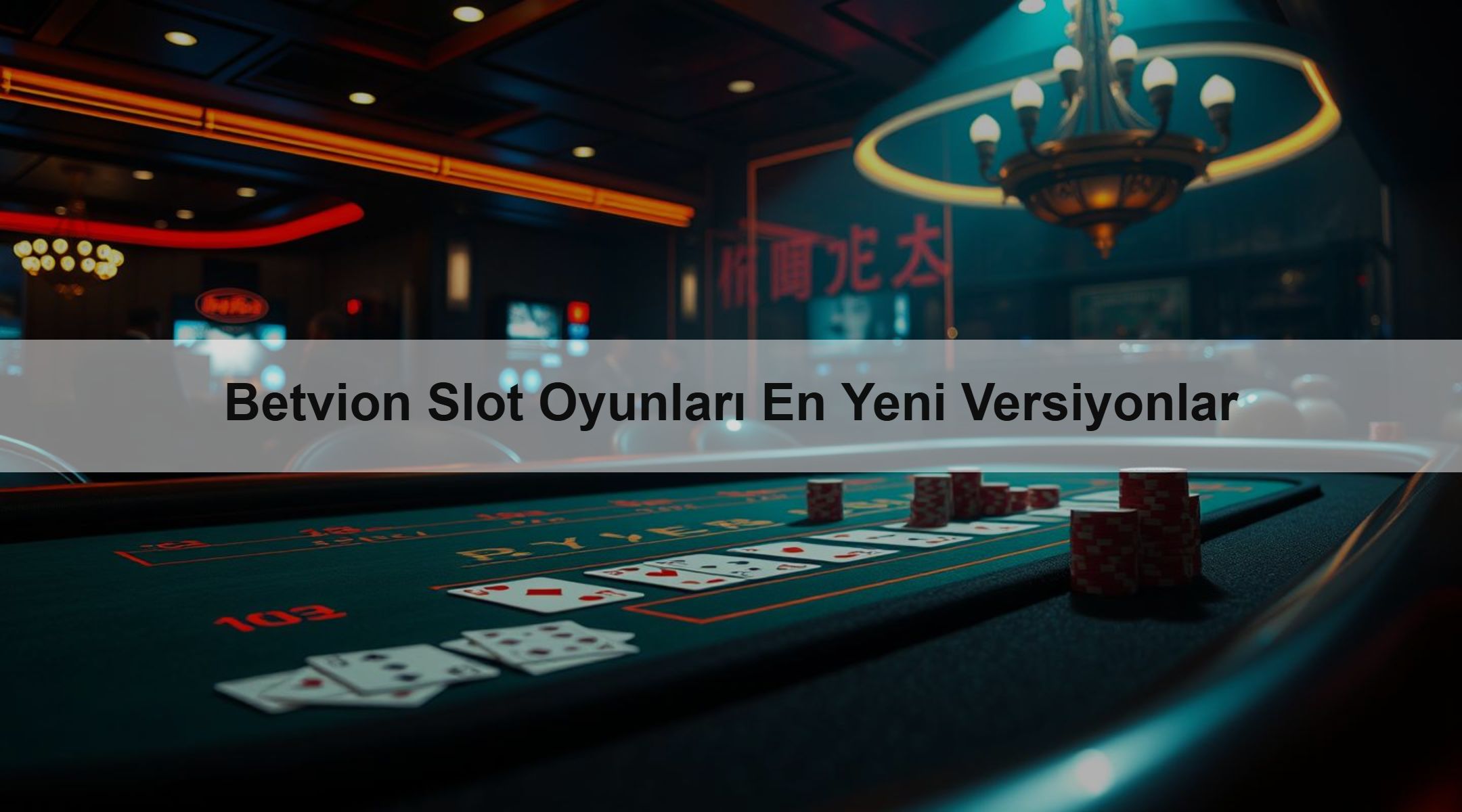 Betvion Slot Oyunları En Yeni Versiyonlar